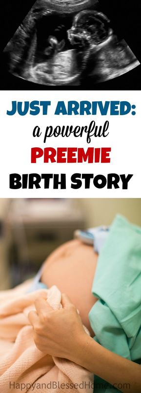 Just Arrived A Powerful Preemie Birth Story