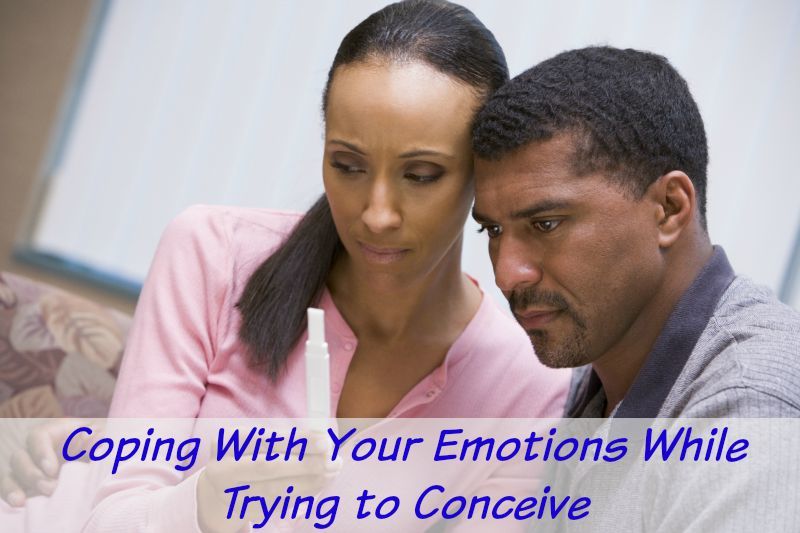 Coping With Your Emotions While Trying to Conceive 