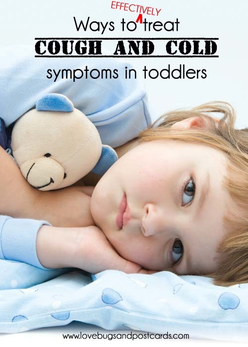 Ways to treat cough and cold symptoms in toddlers Lovebugs and Postcards
